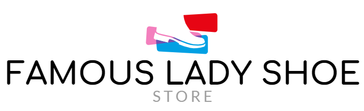 Famous Lady Shoe Store